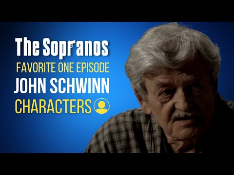 Favorite One-Episode Characters on The Sopranos  - John Schwinn