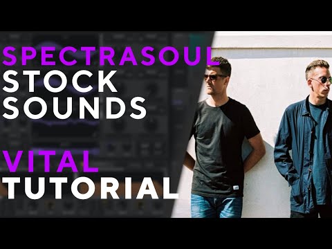 How To Make BASSES Like SPECTRASOUL - STOCK SOUND | Vital Tutorial