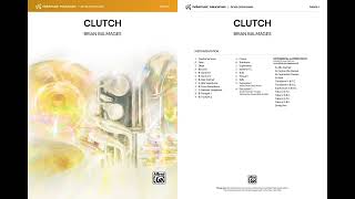 Clutch, by Brian Balmages – Score & Sound