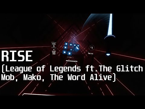 Beat Saber | League of Legends - RISE ft. The Glitch Mob, Mako, The Word Alive | Expert+ | FC