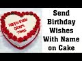 Happy Birthday Wishes With Name On Cake