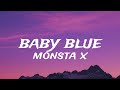 MONSTA X BABY BLUE LYRICS VIDEO 