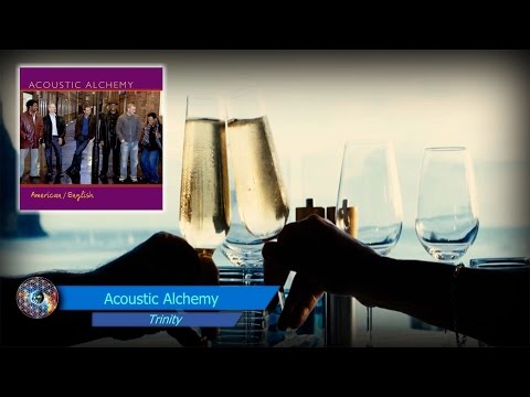 Acoustic Alchemy - Trinity
