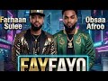 Farhaan Sulee Obsaa Afroo Fayfayo 2026