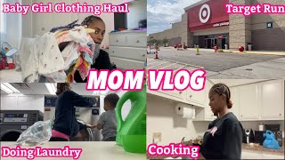 MOM VLOG | Target Run | Laundry | Cooking | Baby Girl Clothing Haul
