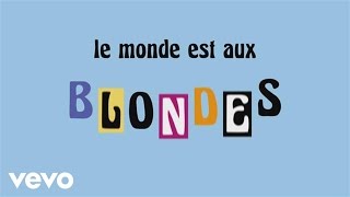Alizée - Blonde (Audio + paroles)