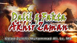 Download lagu Dalil & Fakta Akhir Zaman - Ust. Zulkifli Muhammad Ali, Lc : MT. Al-Mahabbah mp3