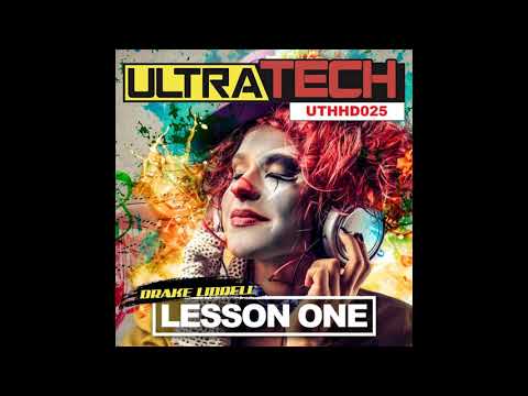 Drake Liddell - Lesson One (Original Mix) [Ultratech]