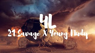 21 Savage - 4L (Lyrics) ft. Young Nudy