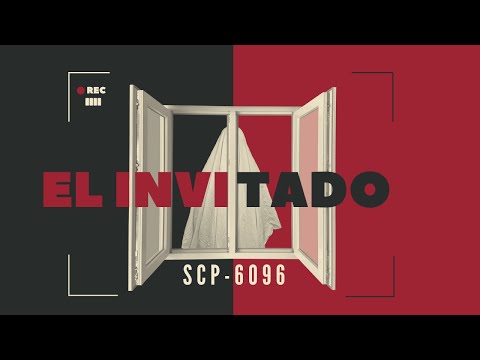 SCP-6096: El Invitado
