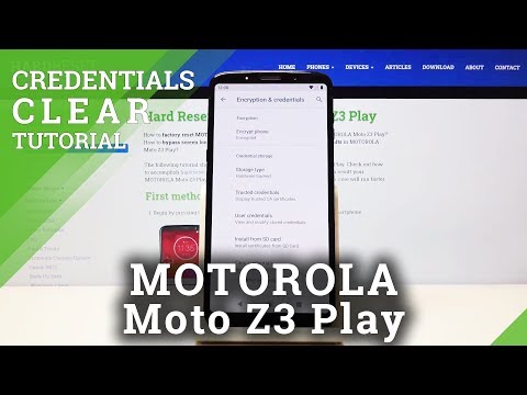 How to Clear Credentials in MOTOROLA Moto Z3 – Delete Licenses
