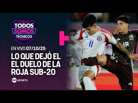 ⚽🇨🇱 Todos Somos Técnicos - El POST de Chile vs. México [EN VIVO]