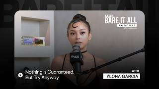 Download lagu Nothing Is Guaranteed, But Try Anyway | Ylona Garcia | The Bare It All Podcast mp3 Download lagu Nothing Is Guaranteed, But Try Anyway | Ylona Garcia | The Bare It All Podcast mp3
