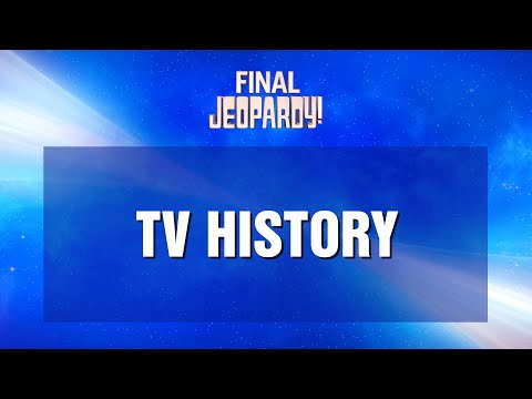 TV History | Final Jeopardy! | JEOPARDY!