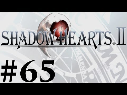 Let's Play Shadow Hearts II Covenant Part #065 This Was Unexpected