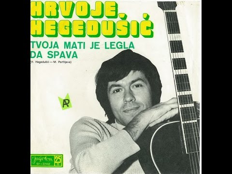 Hrvoje Hegedušić – Tvoja Mati Je Legla Da Spava *1972* /// *vinyl*  *mono*