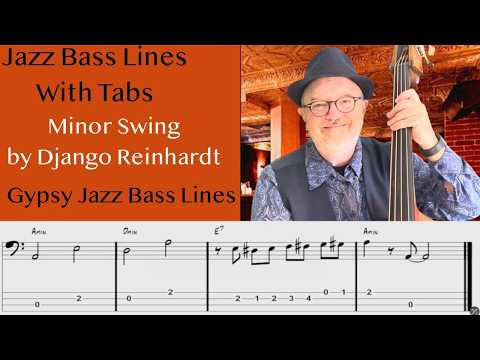 Jazz Bass Lines With Tabs: Bass Tutorial On Minor Swing by Django Reinhardt & Stéphane Grappelli