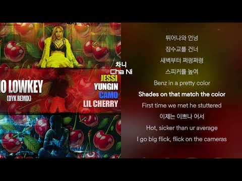 YUNGIN,제시 (Jessi),CAMO,Lil Cherry - No Lowkey (Remix) 1시간 가사