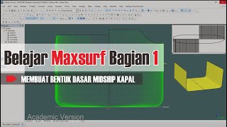 Lines Plan Part 6: Desain Lines Plan dengan Maxsurf #Bagian 1