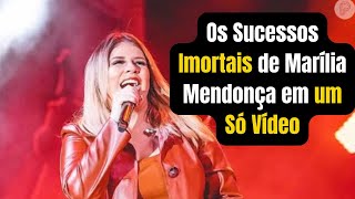 ❤️‍?MARÍLIA MENDONÇA TODOS OS HITS EM UM ÚNICO VÍDEO - SÓ AS TOP❤️‍?