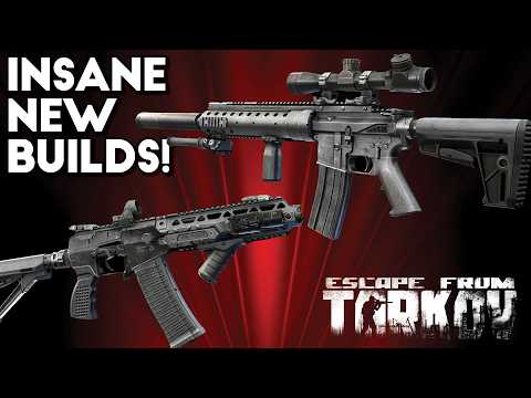 INSANE NEW BUILDS For The Tarkov 1.0 Release | Escape From Tarkov