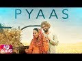 Pyaas | Audio Song | Diljit Dosanjh | Sunanda Sharma | Latest Song 2018 | Speed Records