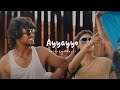 Ayyayyo ( Slowed & Reverb) | Mem Famous | Slowfy Tunes