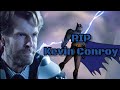 In Memory Of Kevin Conroy