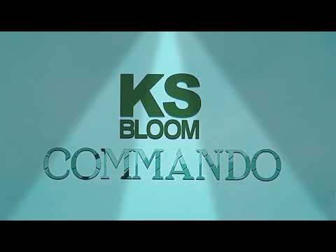 KS BLOOM - Commando (audio)