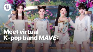  - Meet MAVE: the virtual K-pop stars created with Unreal Engine and MetaHuman