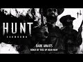 Hunt: Showdown 'Rise Up Dead Man' Remix - Dark Awaits