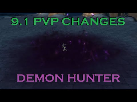 BIG PVP CHANGES FOR DEMON HUNTER (9.1)