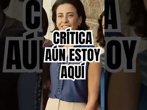 ‘Aún estoy aquí’: el horror expresado sin aspavientos