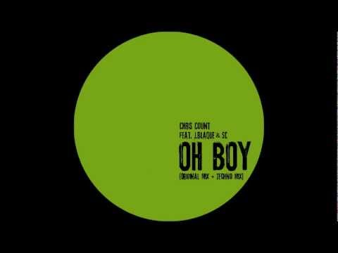 Chris Count feat. J.Blaque & SC - Oh Boy (Counton Music)