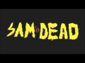 Sam Is Dead Odd Future