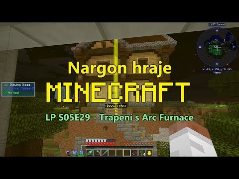 LP S05E29 - Trápení s Arc Furnace