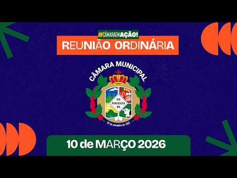 Reunião Ordinária da Câmara Municipal de Rio Paranaíba - 10.03.2026