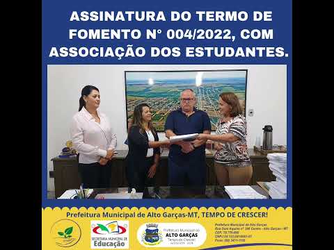 Assinatura do Termo de Fomento n°004/2022, com Associação dos Estudantes.