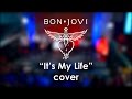 Bon Jovi - It's My Life (cover by Sasha Zakharik ...