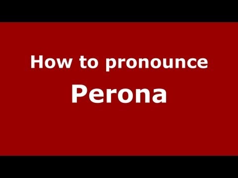 How to pronounce Perona