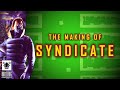 The Making Of Syndicate 1993 Documentary