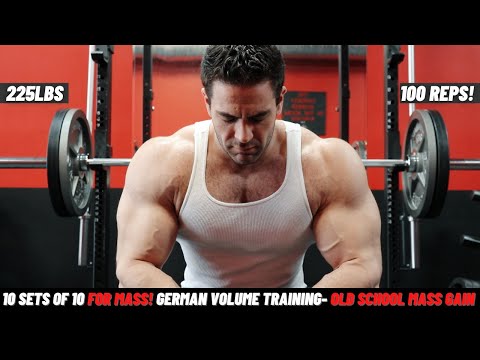 10 Sets of 10 For Mass - Old School Mass Gain