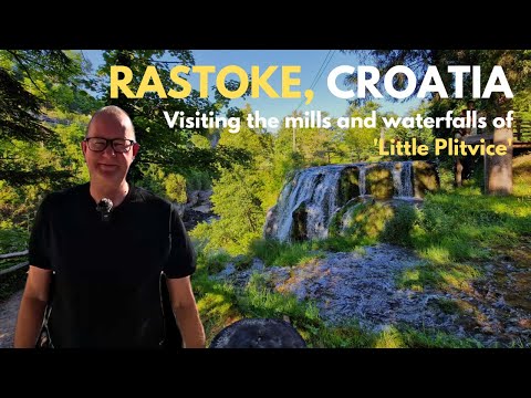 Rastoke, Croatia – My 10th visit to the fairytale village near Plitvice