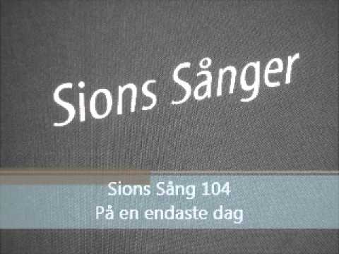 Sions Sång 104, På en endaste dag