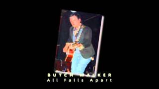 Butch Walker - All Falls Apart