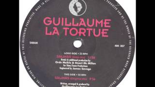 Guillaume La Tortue - Salinas (Slam Mix)