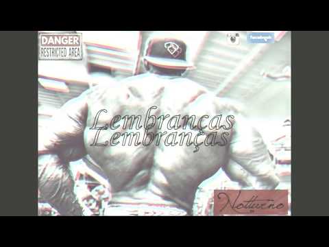 Notturno - Lembranças (Rap Maromba)