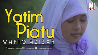 Download lagu YATIM PIATU WAFIQ AZIZAH Music....mp3