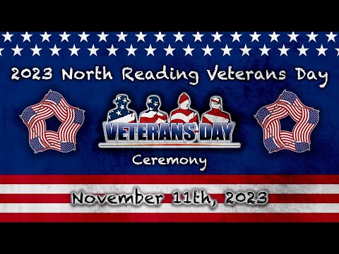 2023 North Reading Veteran's Day Ceremony - November 11th, 2023