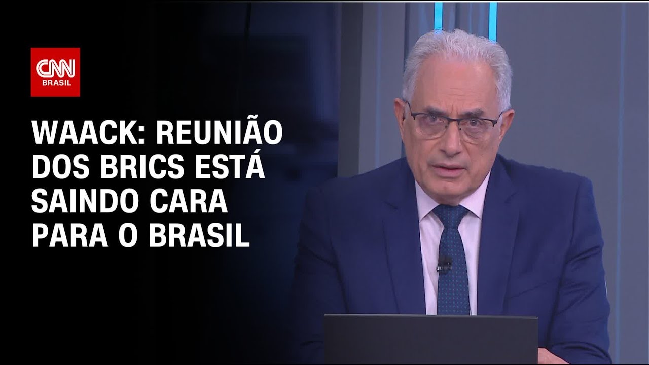 Waack: Reunião dos Brics está saindo cara para o Brasil | WW